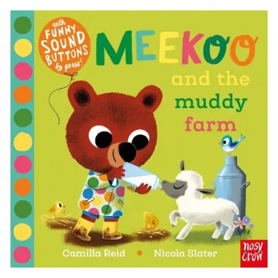 Meekoo and the Muddy Farm - Reid, Camilla (Editorial Director)