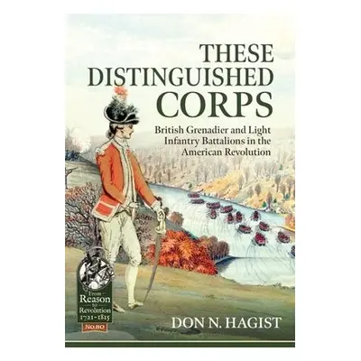 These Distinguished Corps - Hagist, Don N.