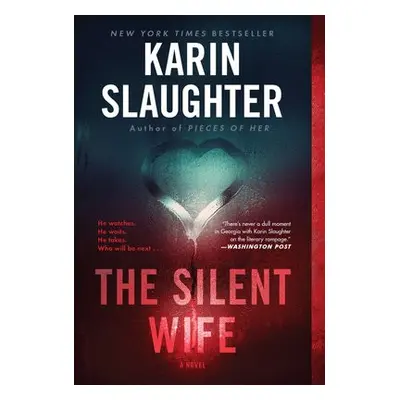 Silent Wife - Slaughter, Karin