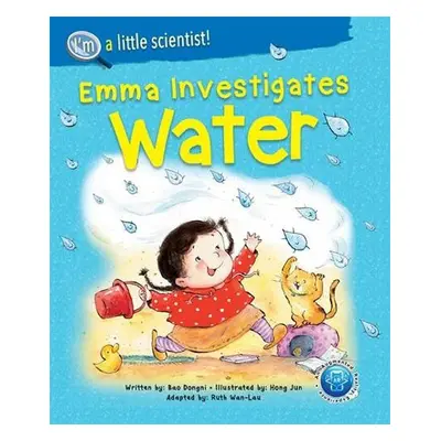 Emma Investigates Water - Bao, Dongni (-)