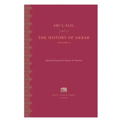 The History of Akbar - Abu'l-Fazl