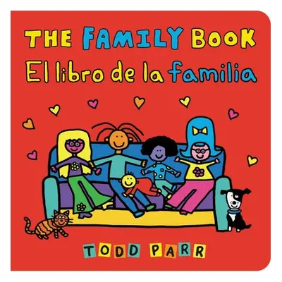 The Family Book / El libro de la familia (Bilingual edition) - Parr, Todd