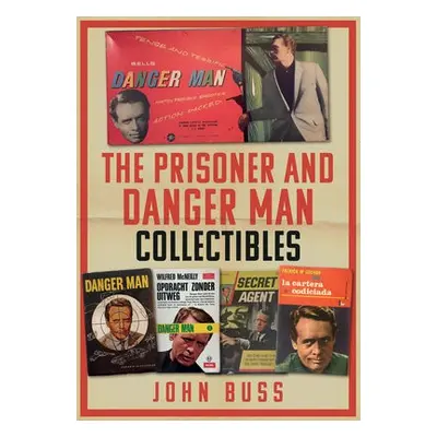 Prisoner and Danger Man Collectibles - Buss, John