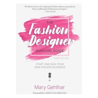 Fashion Designer Survival Guide - Gehlhar, Mary