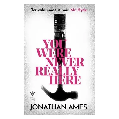 You Were Never Really Here - Ames, Jonathan