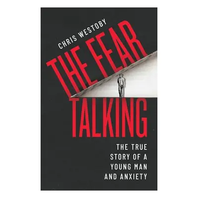 Fear Talking - Westoby, Chris