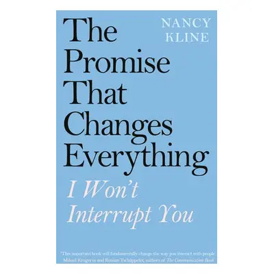 Promise That Changes Everything - Kline, Nancy