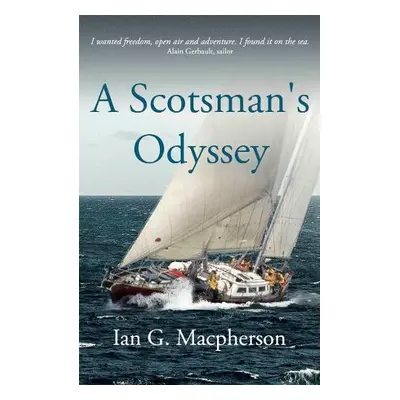 Scotsman's Odyssey - Macpherson, Ian G.