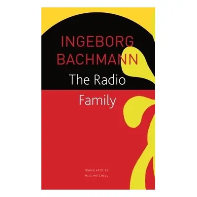 Radio Family - Bachmann, Ingeborg