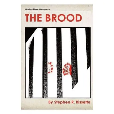 Brood - Bissette, Stephen R.