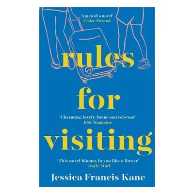 Rules for Visiting - Kane, Jessica Francis