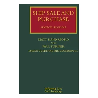 Ship Sale and Purchase - Hannaford, Matt a Turner, Paul a Goldrein, Iain, QC