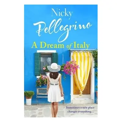 Dream of Italy - Pellegrino, Nicky