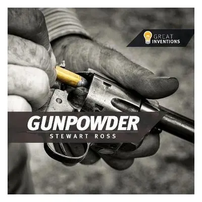 Gunpowder - Ross, Stewart