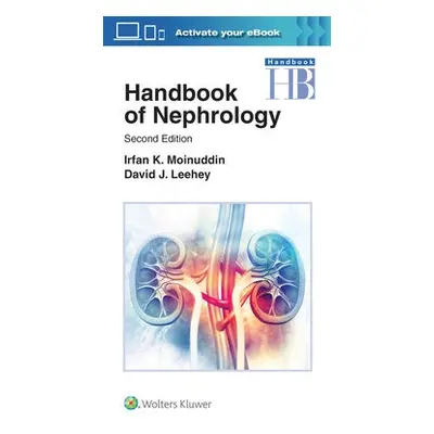 Handbook of Nephrology - Leehey, David J., M.D. a Moinuddin, Dr. Irfan, MD