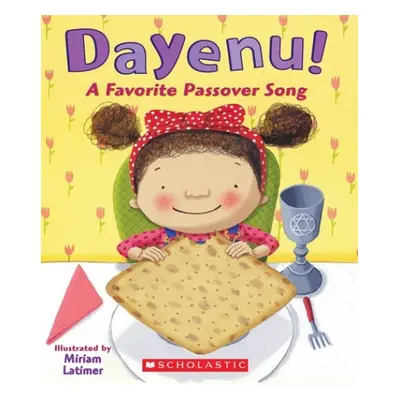 Dayenu! A Favorite Passover Song