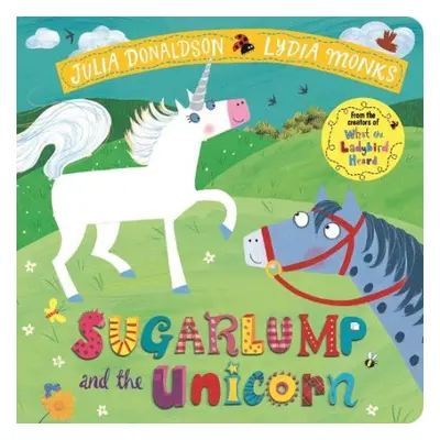 Sugarlump and the Unicorn - Donaldson, Julia