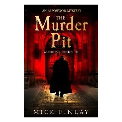 Murder Pit - Finlay, Mick