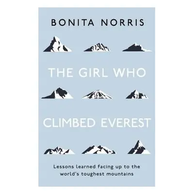 Girl Who Climbed Everest - Norris, Bonita