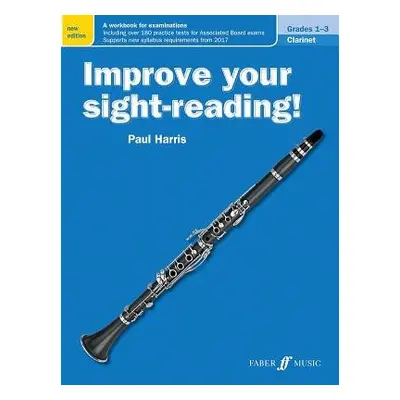 Improve your sight-reading! Clarinet Grades 1-3 - Harris, Paul