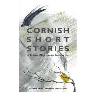 Cornish Short Stories - Hannigan, Tim