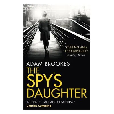 Spy's Daughter - Brookes, Adam