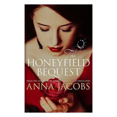 Honeyfield Bequest - Jacobs, Anna