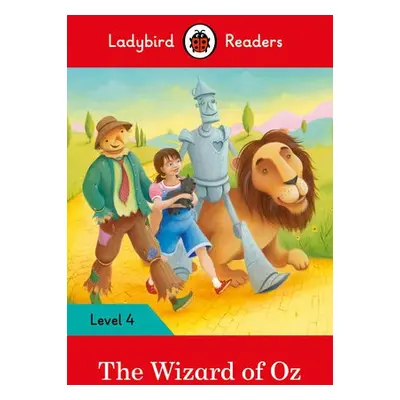 Ladybird Readers Level 4 - The Wizard of Oz (ELT Graded Reader) - Ladybird