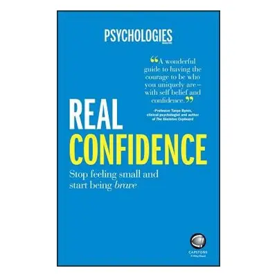 Real Confidence - Psychologies Magazine