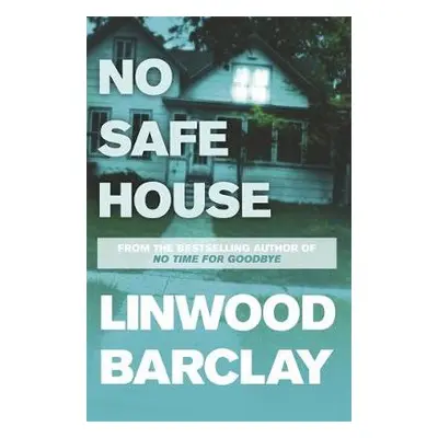 No Safe House - Barclay, Linwood