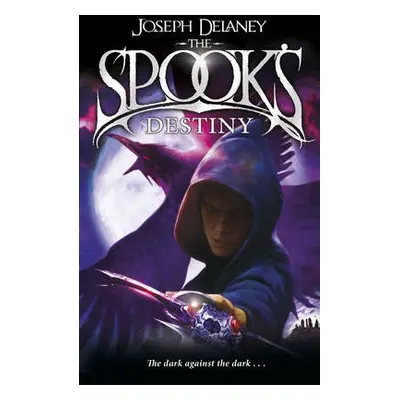 Spook's Destiny - Delaney, Joseph