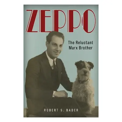 Zeppo - Bader, Robert S.