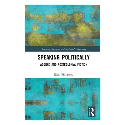 Speaking Politically - Philippou, Eleni