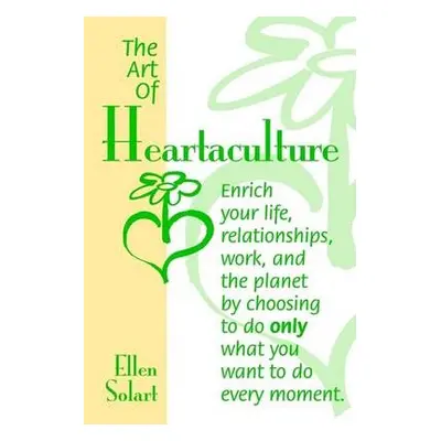 Art of Heartaculture - Solart, Ellen