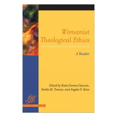 Womanist Theological Ethics