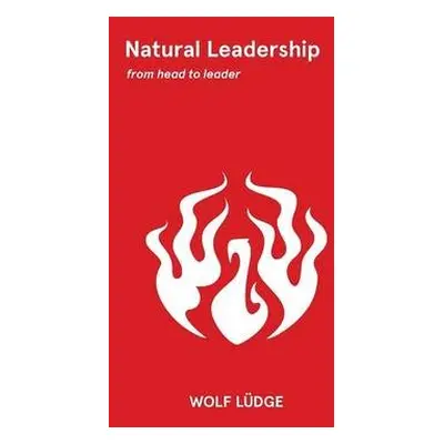 Natural Leadership - Ludge, Wolf