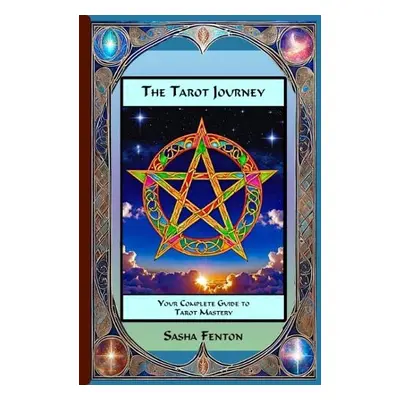 Tarot Journey - Fenton, Sasha (Sasha Fenton)