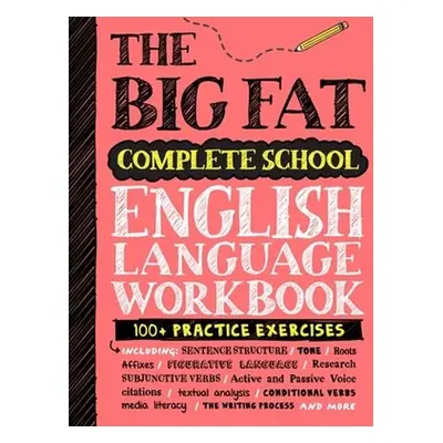 Big Fat Complete English Language Workbook (UK Edition) - Publishing, Workman