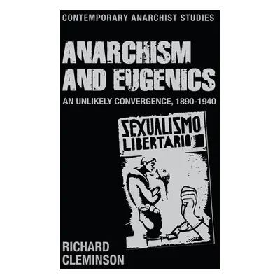 Anarchism and Eugenics - Cleminson, Richard