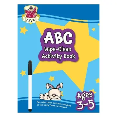 New ABC Wipe-Clean Activity Book for Ages 3-5 (with pen) - CGP Books