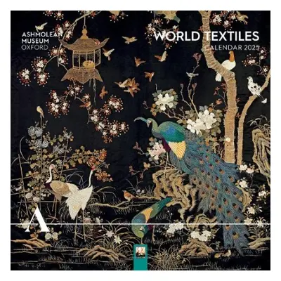 Ashmolean Museum: World Textiles Wall Calendar 2025 (Art Calendar)