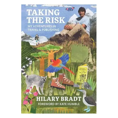 Taking the Risk - Bradt, Hilary