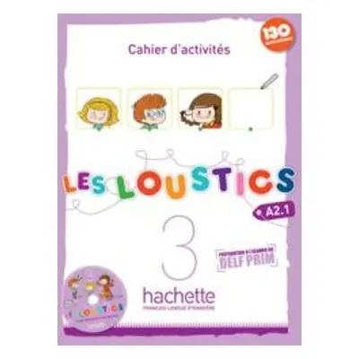 Les Loustics 3 : Cahier d'activites - A2.1 - Capouet, Marianne a Denisot, Hugues