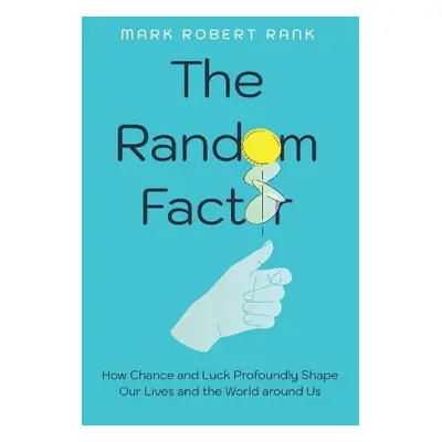 Random Factor - Rank, Prof. Mark Robert