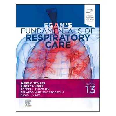 Egan's Fundamentals of Respiratory Care