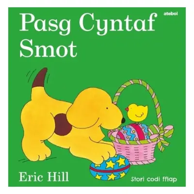 Cyfres Smot: Pasg Cyntaf Smot - Hill, Eric