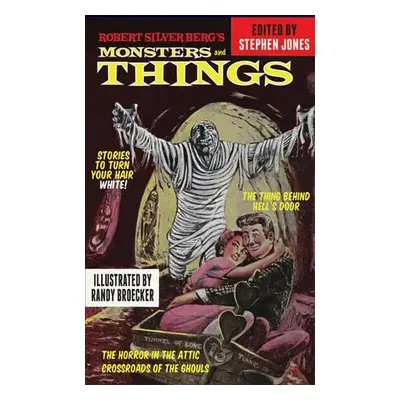 Monster and Things - Sliverberg, Robert