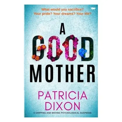 Good Mother - Dixon, Patricia