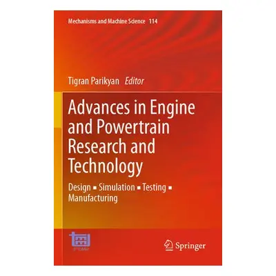 Advances in Engine and Powertrain Research and Technology