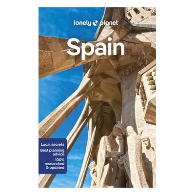 Lonely Planet Spain - Lonely Planet a Noble, Isabella a Butler, Stuart a Diaz, Natalia a Ditaran